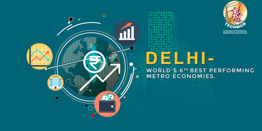 Delhi ranked 6th in worlds top 10 best performing metro economies- Techman Group