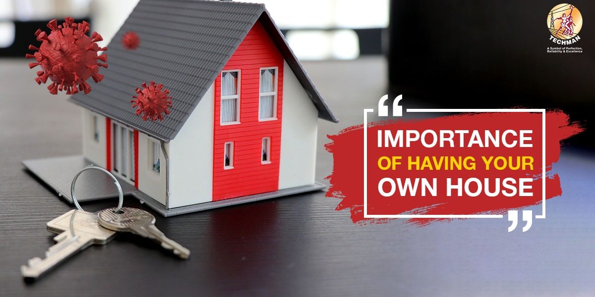 importance of own house during covid 19