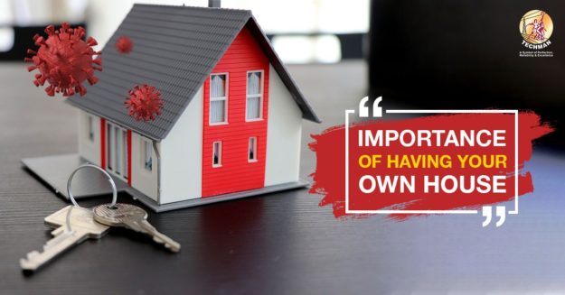importance of own house during covid 19